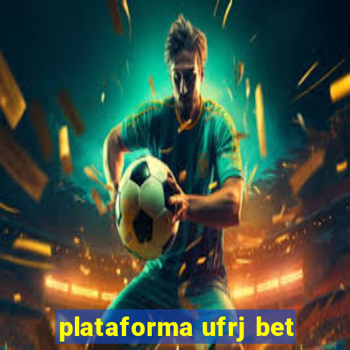 plataforma ufrj bet